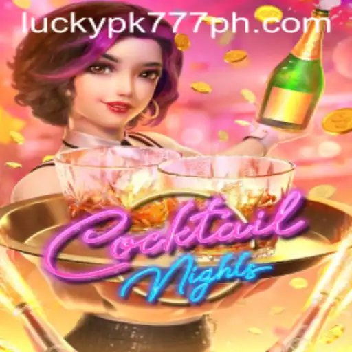 CocktailNights: The Luckypk777 Game Revolutionizing Gaming Culture